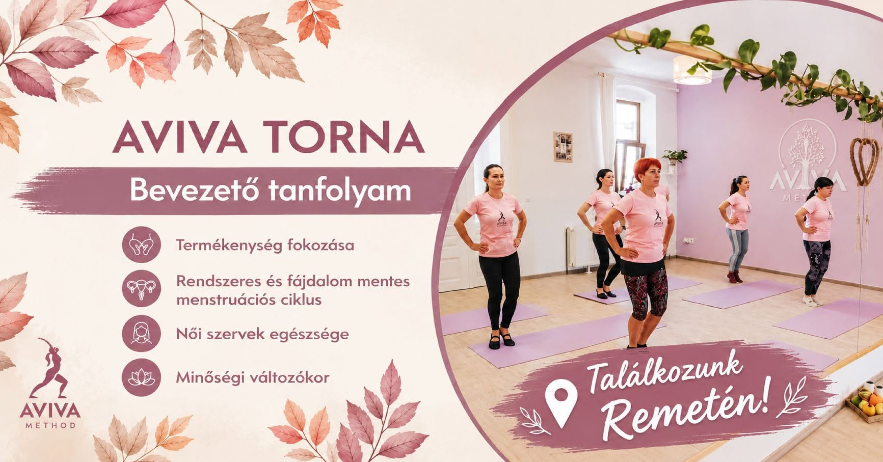 Aviva tanfolyam és gyakorló órák Remetén