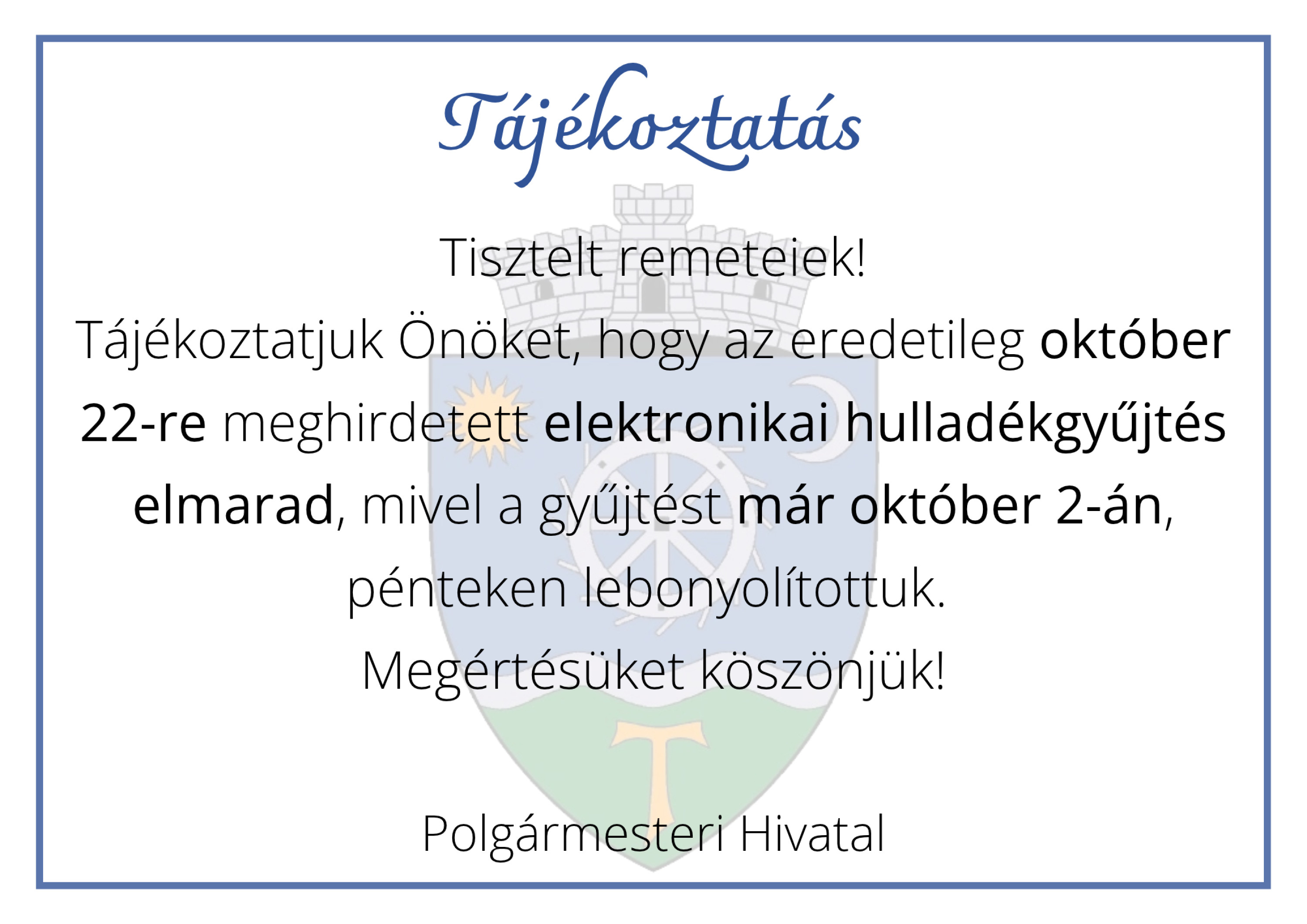 Felhívás az elektronikai hulladékgyűjtéssel kapcsolatban