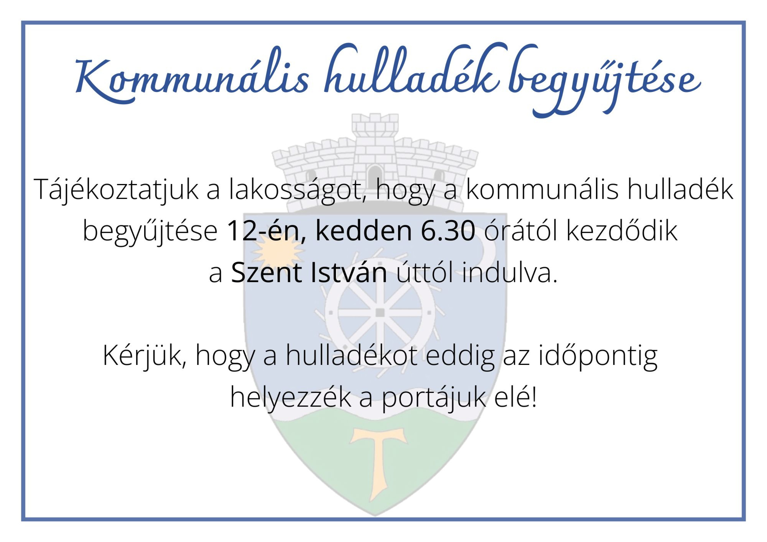 Tájékoztatás a kommunális hulladék elszállításáról